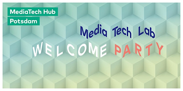 MediaTech LAB Welcome Party