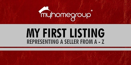 My First Listing... Representing a Seller from A to Z