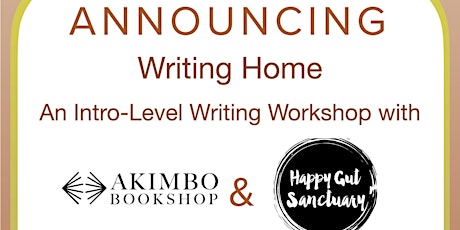 Writing Home with Akimbo Bookshop & Happy Gut Sanctuary