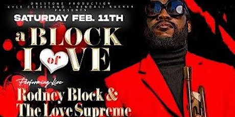 "A Block of Love " Rodney Block & The Love Supreme!