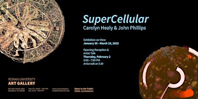 SuperCellular Exhibition at Rowan University Art Gallery