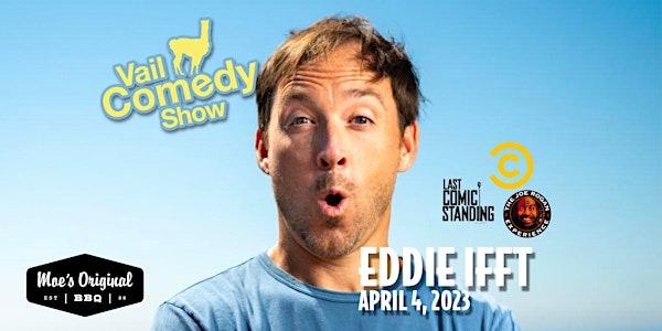 Vail Comedy Show (Eagle, CO) - April 4, 2023 - Eddie Ifft