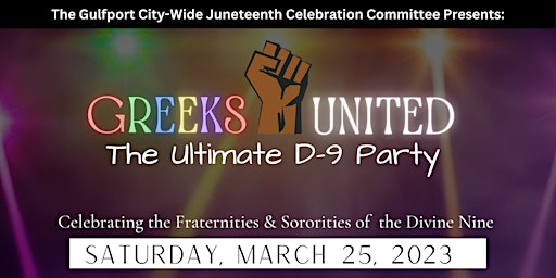 Greekz United: The Ultimate D-9 Party & Strolling for Scholarships
