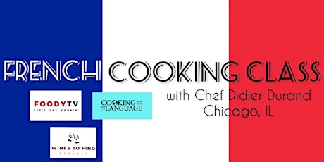 French Cooking Class with Chef Didier Durand