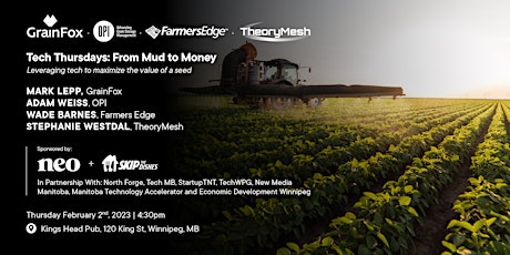 From Mud to Money: Leveraging tech to maximize the value of a seed