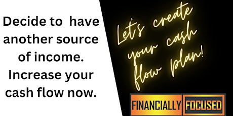 Decide to  have another source of income. Increase your cash flow now.