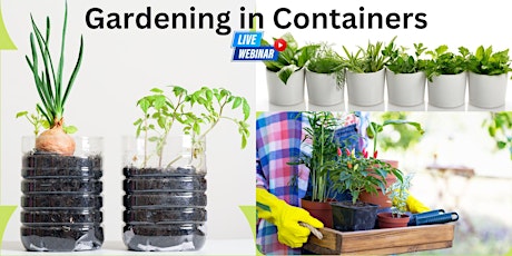 Gardening in Containers (Zoom Webinar)