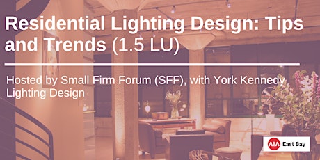 Residential Lighting Design: Tips and Trends