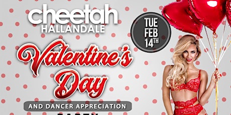 Valentine's Day & Dancer Appreciation Party at Cheetah Hallandale