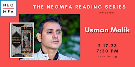 The NEOMFA Reading Series Welcomes Usman Malik