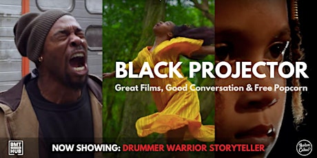 Black Projector presents Drummer Warrior Storyteller