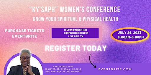 "KY'SAPH" Women's Conference, Know Your Spiritual & Physical Health primary image