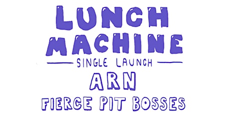 Lunch Machine Single Launch!