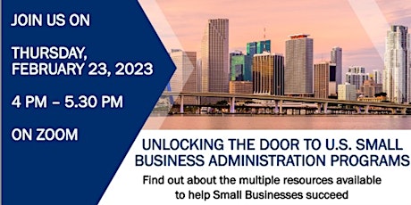 UNLOCKING THE DOOR TO U.S. SMALL BUSINESS ADMINISTRATION PROGRAMS