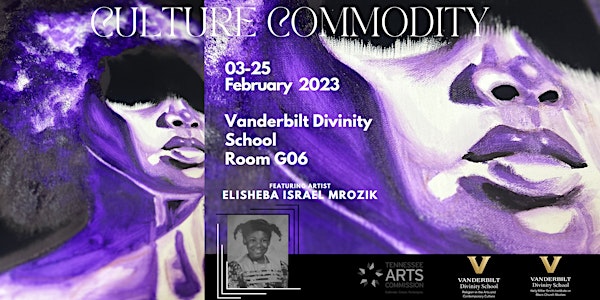 Culture Commodity Exhibit Opening and Gallery Talk