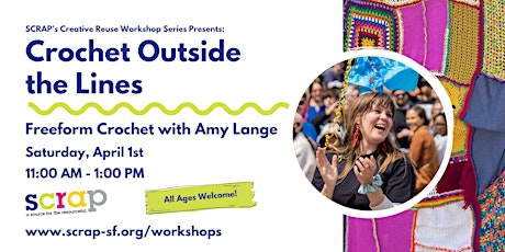 Crochet Outside the Lines: Freeform Crochet with Amy Lange