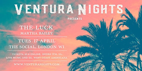 Ventura Nights : The Luck & Martha Bailey primary image