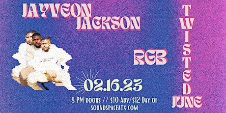 Jayveon Jackson, Twisted June, RGB