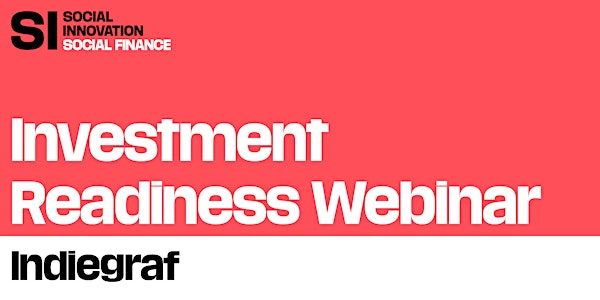 SI Canada Investment Readiness Webinar Case Study Indiegraf
