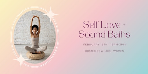 Self Love & Sound Baths