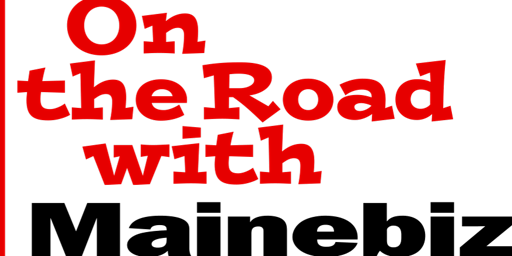 On the Road with Mainebiz - Scarborough
