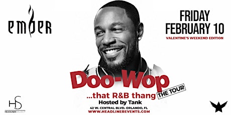 Doo-Wop "The Tour Orlando" Hosted by Tank
