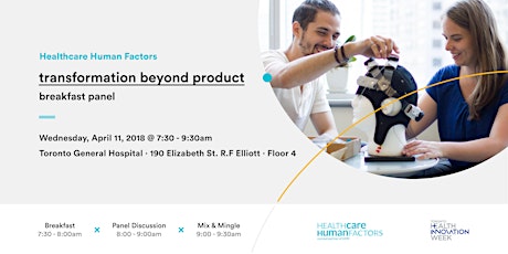 Healthcare Human Factors: Transformation Beyond Product (Breakfast Panel) primary image