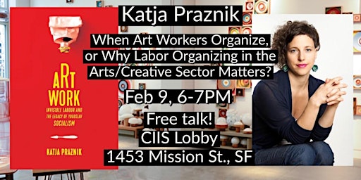 Katja Praznik: When Art Workers Organize