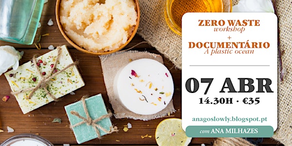 Workshop Zero Waste + Documentário 'A Plastic Ocean'