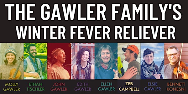 The Gawler Family's Winter Fever Reliever - Workshops and Concert/Dance
