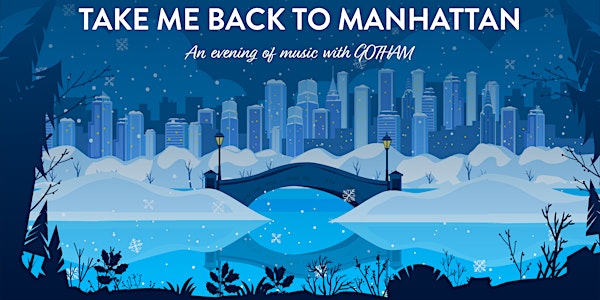 Virtual Event: Take Me Back To Manhattan - An Evening of Music with GOTHAM