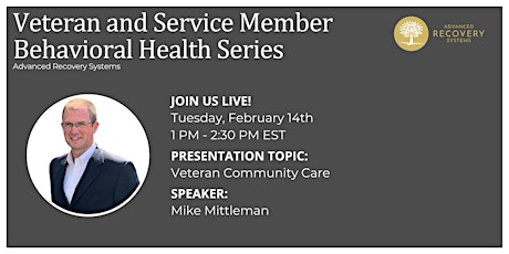 Veteran and Service Member Behavioral Health Series: Veteran Community Care