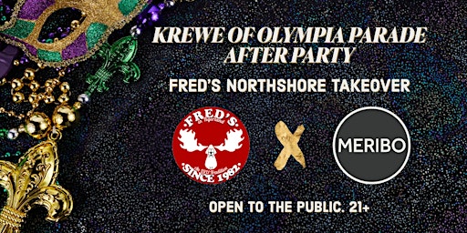 Krewe of Olympia Parade After Party - Fred's Takeover