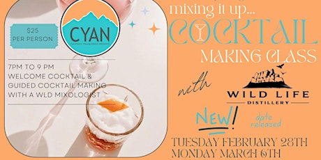 CYAN x WLD brings you mixing it up... a COCKTAIL making class