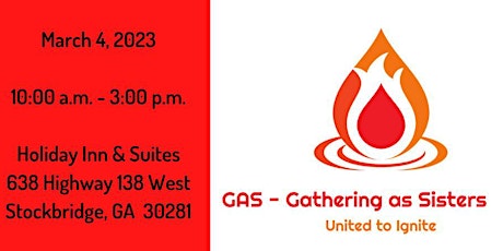 G A S Conference 2023		  Gathering as Sisters- United to Ignite