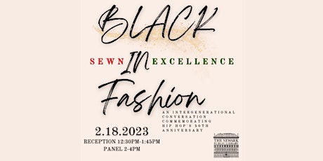 Black In Fashion: Sewn In Excellence