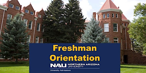 Tucson Area 2023 Summer New Student Orientation