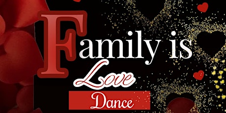 Family is Love Dance