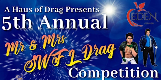 5th Annual Mr & Mrs SWFL Drag Competition