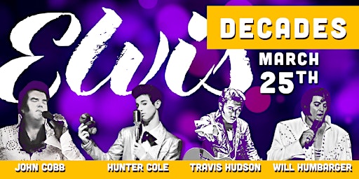 Elvis Tribute Concert - Featuring 4 Award Winning Elvis Artists!