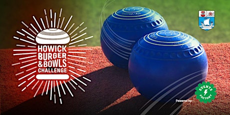 Howick Burger & Bowls Challenge primary image
