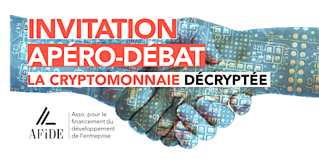APÉRO AFiDE / La crypto-monnaie décryptée 