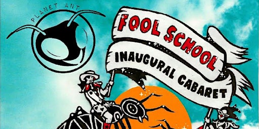 Fool School's Inaugural Cabaret