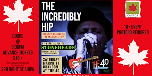 The Incredibly Hip w/ Guests STONEHEADS