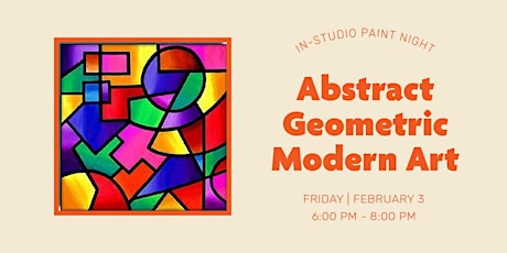 In-Studio Paint Night – Abstract Geometric Modern Art