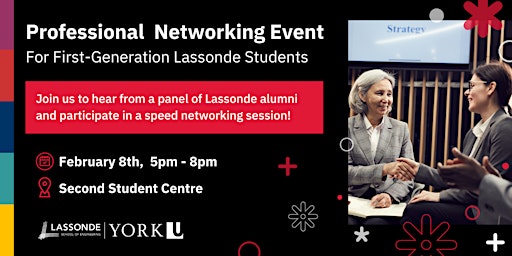 Professional Networking Event for First Generation Lassonde Students