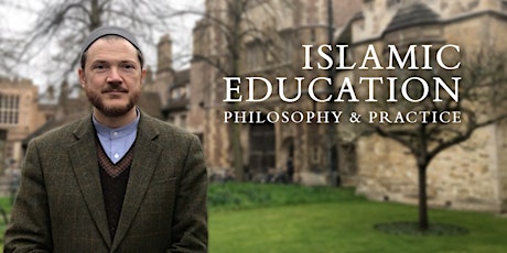 Islamic Education: Philosophy & Practice primary image