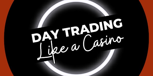 Day Trading Like a Casino: Having an Edge With Options