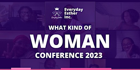 “What Kind of Woman” Virtual Conference 2023