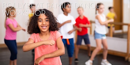 BollyBeat Dance Workshop for  Families (ages 6+)